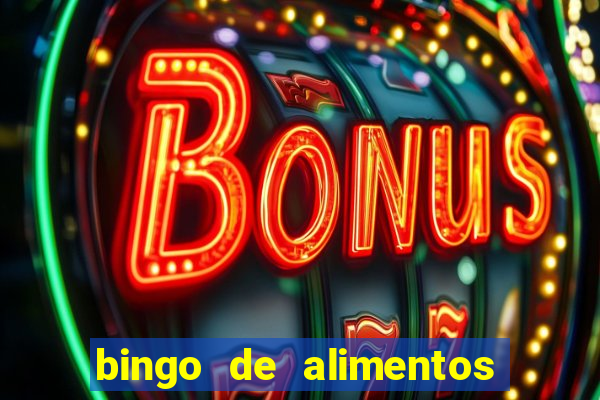 bingo de alimentos saludables para imprimir